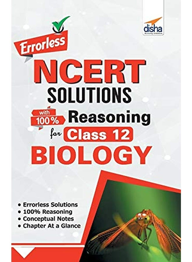 Errorless Ncert Solutions With With 100% Reasoning For Class 12 Biology