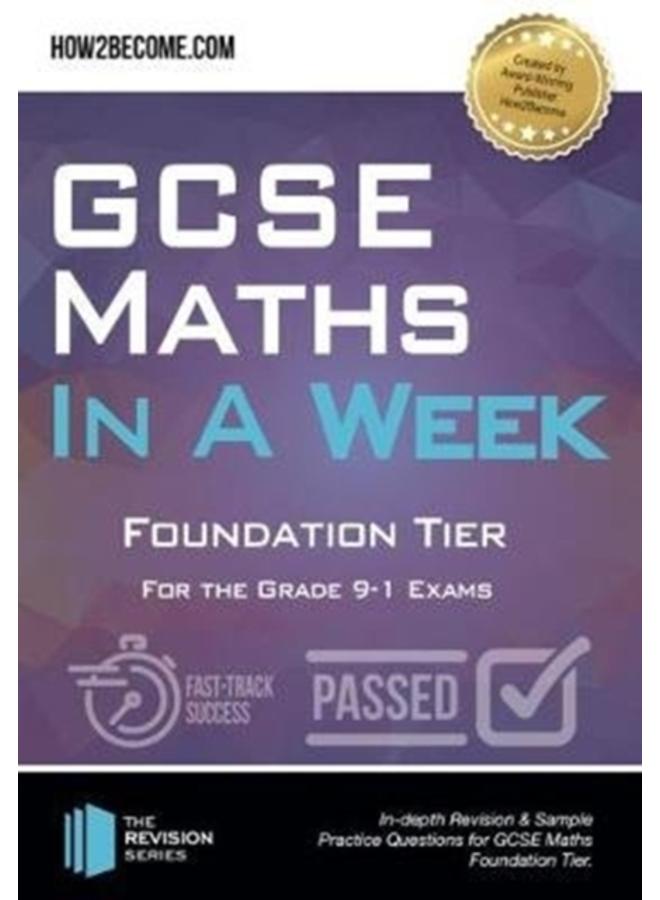 GCSE Maths in a Week: Foundation Tier : For the grade 9-1 Exams