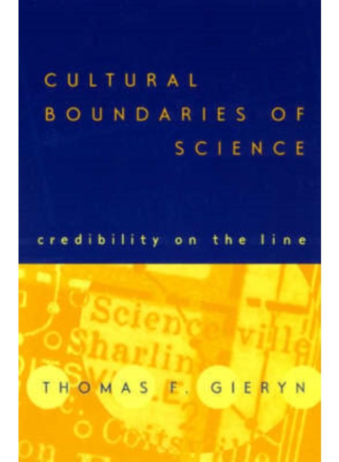 Cultural Boundaries of Science : Credibility on the Line 