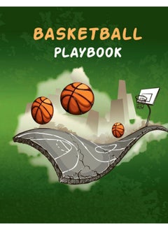 Basketball Playbook: 100 Pages of Blank Basketball Court Diagrams Notebook to Draw Game Plays, Drills, and Scouting and Creating a Playbook and Other Notes