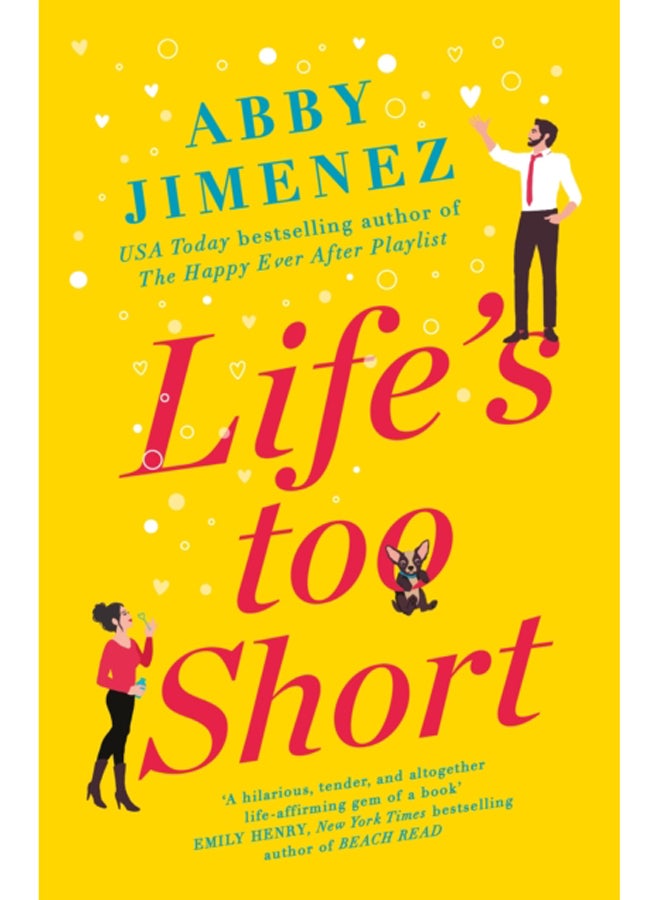 Life's Too Short : the most hilarious and heartbreaking read of 2021 