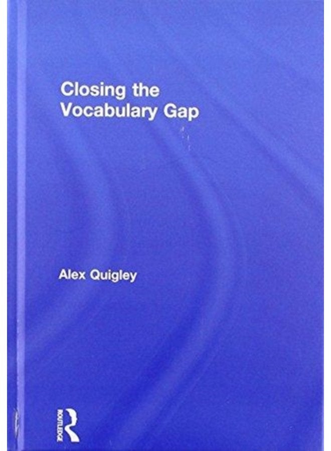 Closing the Vocabulary Gap - Hardback