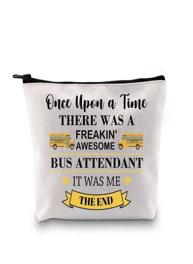GJTIM Bus Attendant Gift Bus Driver Gift End Of Year Appreciation Bus Monitor Gift Zipper Pouch Cosmetic Bag (Once Bus Attendant Bag) - Image 1
