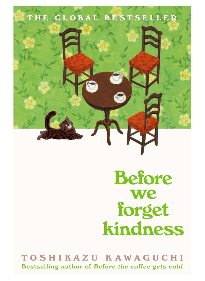 Before We Forget Kindness 