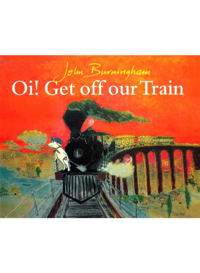 Oi! Get Off Our Train