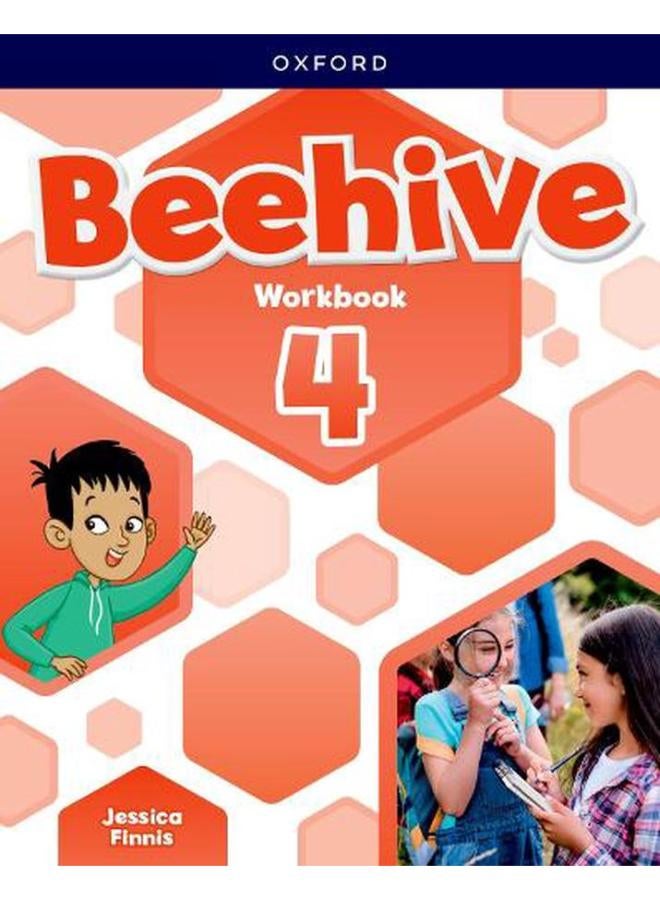 Beehive  Level 4  Workbook  Learn  grow  fly  Together  we get results!  Ed   1