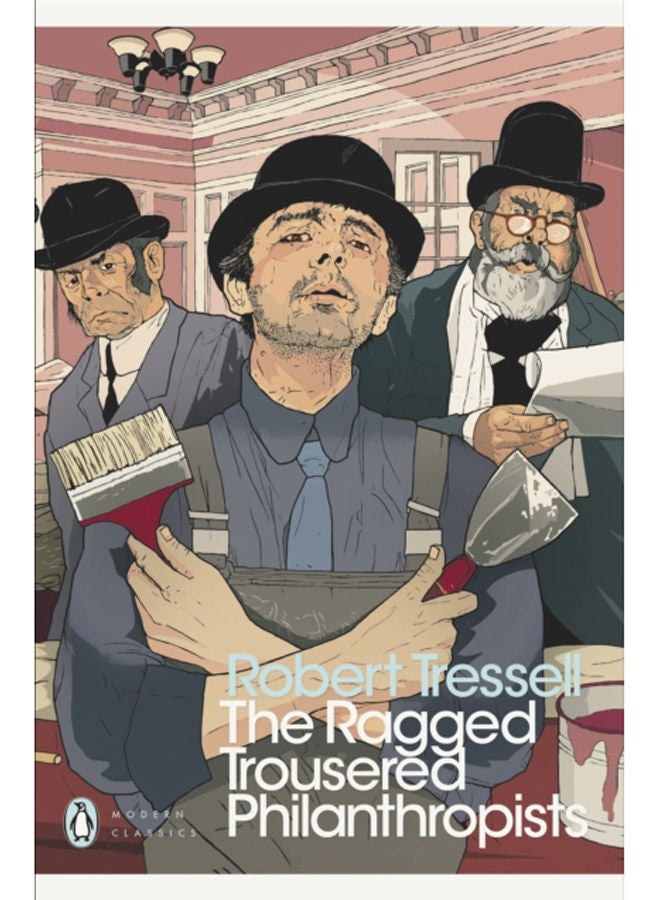 The Ragged Trousered Philanthropists 