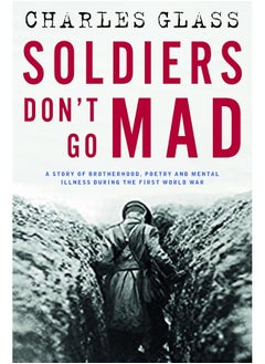Soldiers Don't Go Mad: A Story of Brotherhood, Poetry and Mental Illness  - Image 1