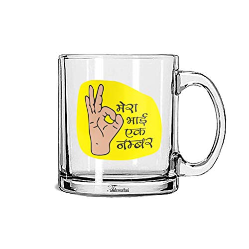 TONKWALAS Mera Bhai Ek Number Printed Transparent Glass Coffee and Tea Mug Gift for Brother (325 ML) - Image 1