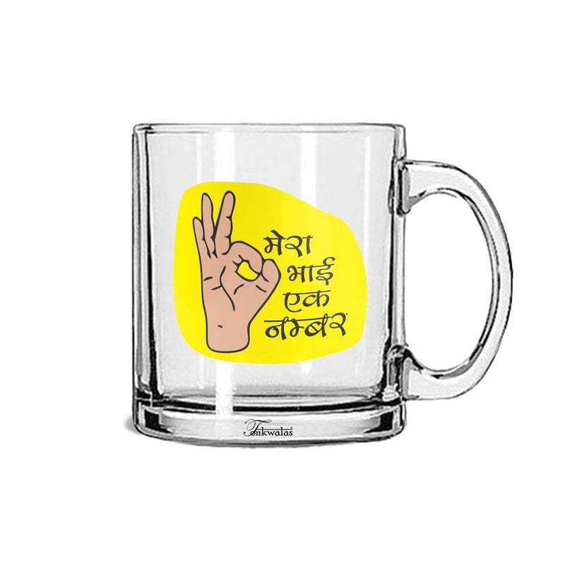 TONKWALAS Mera Bhai Ek Number Printed Transparent Glass Coffee and Tea Mug Gift for Brother (325 ML) - Image 5