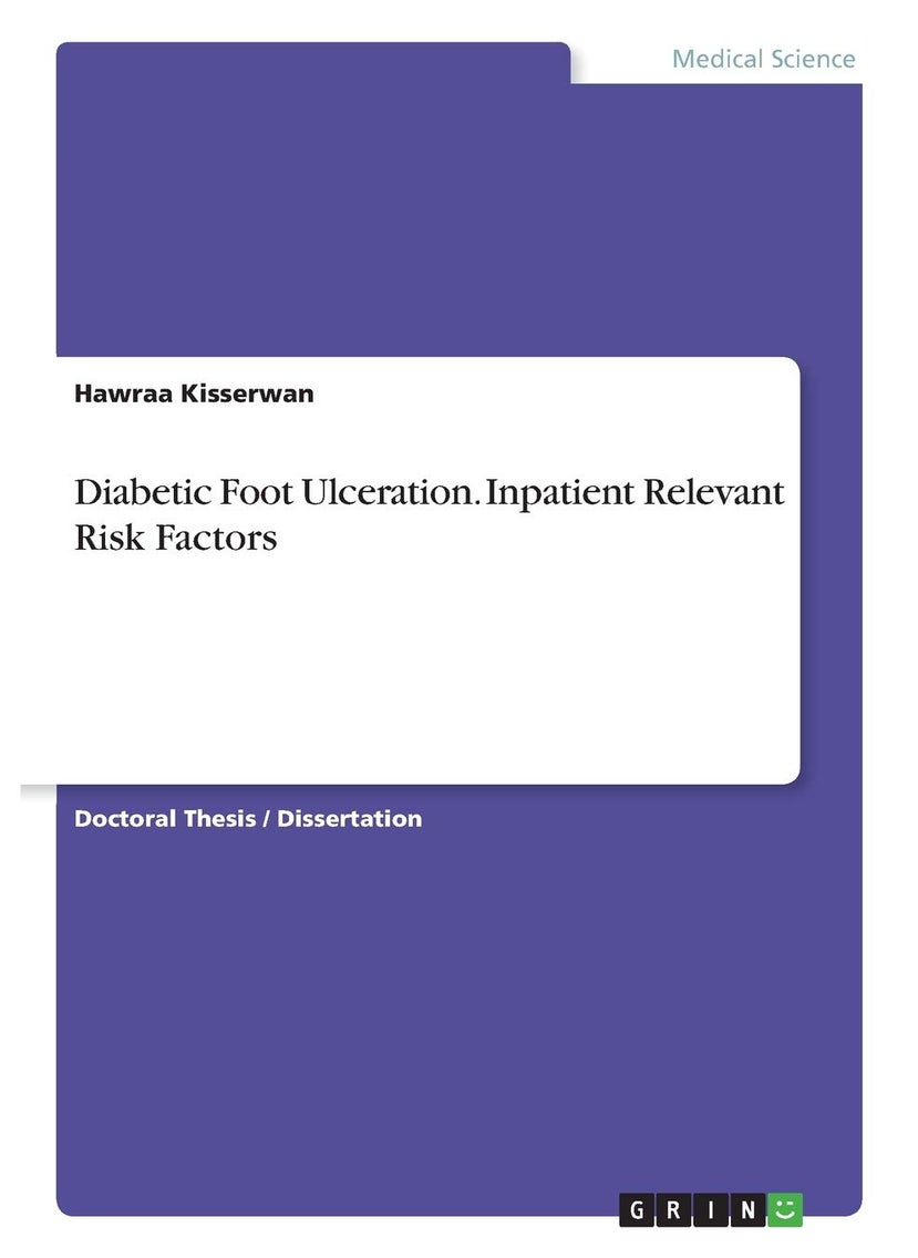 Diabetic Foot Ulceration. Inpatient Relevant Risk Factors 