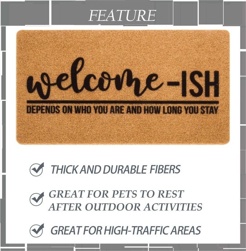 Eohak Welcome-Ish Front Door Mat - Welcome-Ish Depends Who You are Doormat Non Slip Backing Mat for Home Entry Farmhouseï¼ˆ17"x 29" ï¼‰ - Image 4