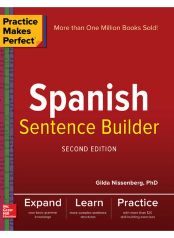 Practice Makes Perfect Spanish Sentence Builder Second Edition - Paperback