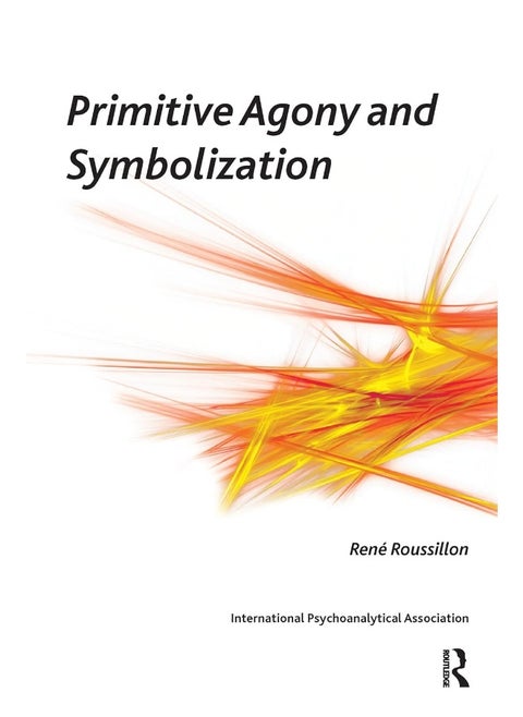 Primitive Agony and Symbolization