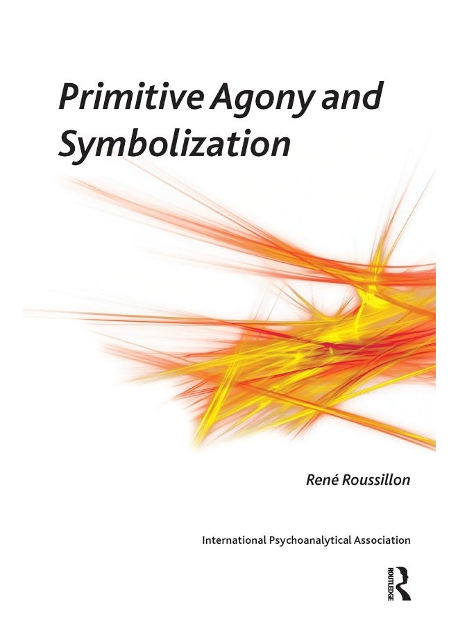 Primitive Agony and Symbolization