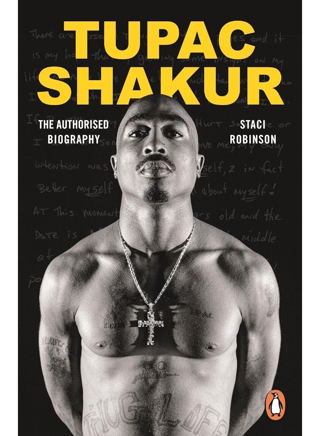 Tupac Shakur: The first and only Estate-authorised biography of the legendary artist 