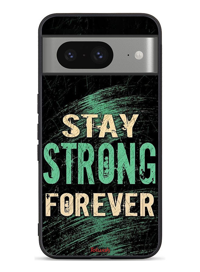 Tolwak Google Pixel 8 Protective Case Cover Stay Strong Forever - Image 1