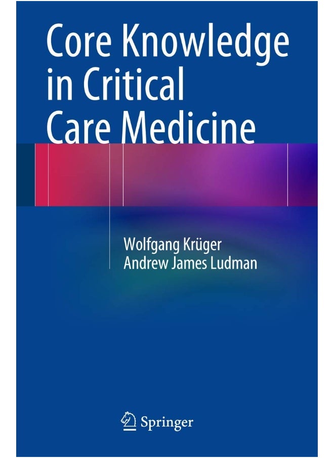 Core Knowledge in Critical Care Medicine 