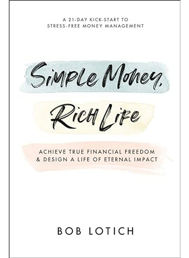 SIMPLE MONEY RICH LIFE