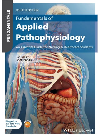 Fundamentals of Applied Pathophysiology: An Essential Guide for Nursing and Healthcare Students - pzsku/Z9E0BFFFF8703094231C4Z/45/_/1723112681/12a0404e-a61a-4319-ac08-f38592971fb9