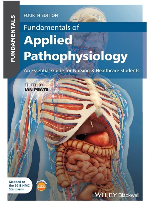 Fundamentals of Applied Pathophysiology: An Essential Guide for Nursing and Healthcare Students