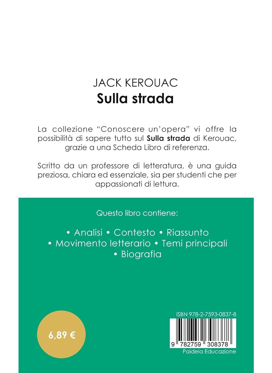 Scheda libro Sulla strada di Jack Kerouac (analisi letteraria di riferimento e riassunto completo)  - Image 2
