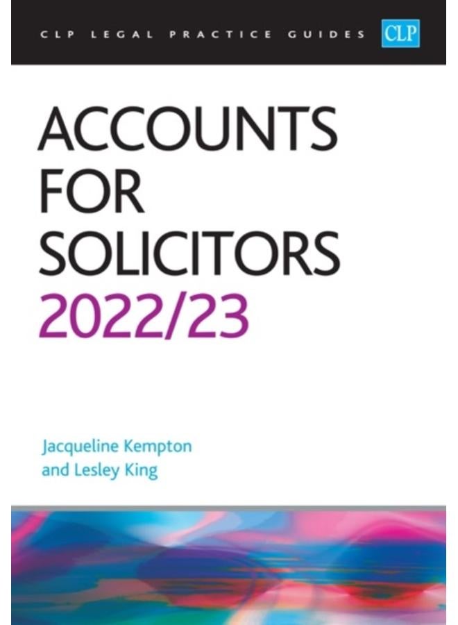 Accounts for Solicitors 2022/2023 : Legal Practice Course Guides (LPC) 