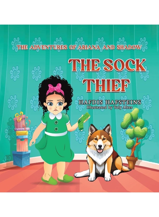 The Adventures of Ariana and Shadow: The Sock Thief