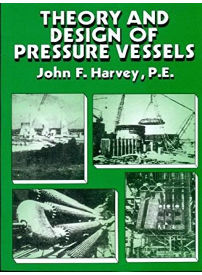 Theory And Design Of Pressure Vessels (Pb 2001)