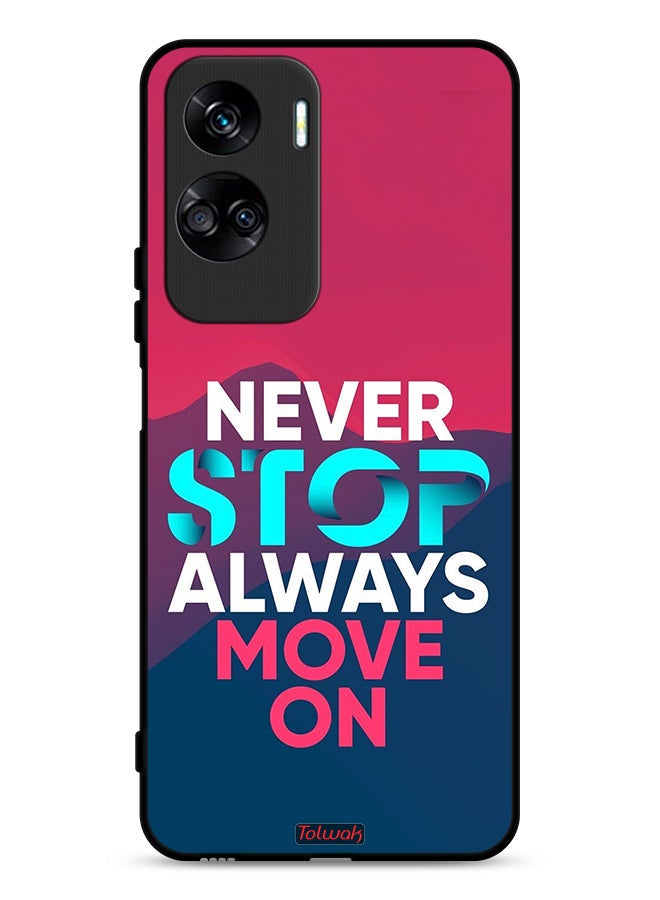 Tolwak Honor 90 Lite 5G Protective Case Cover Never Stop Always Move On  - Image 1