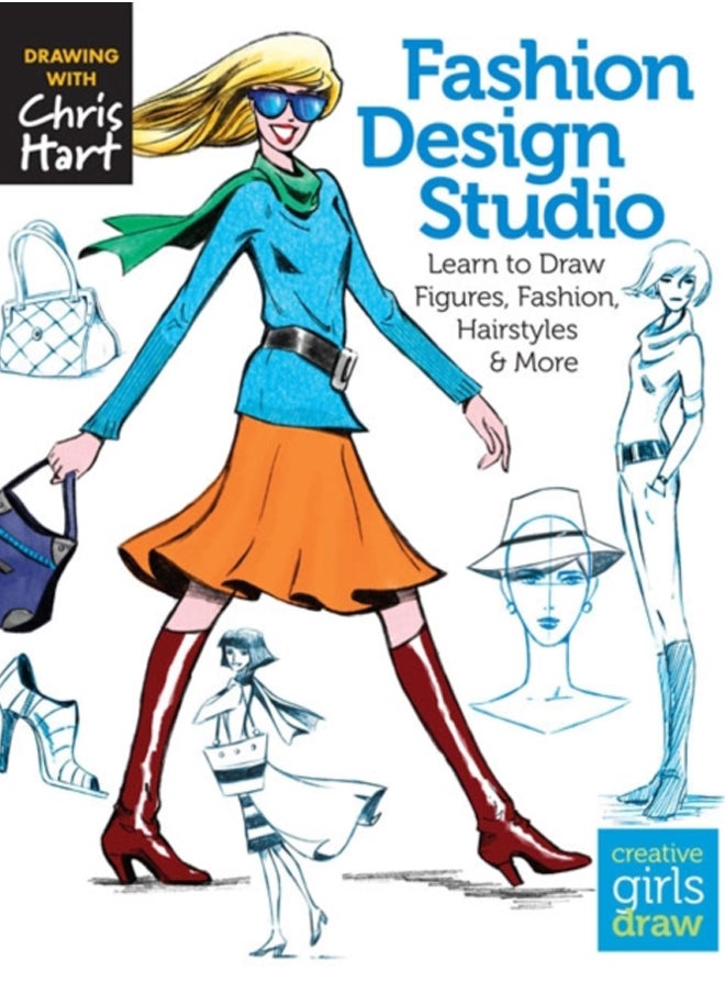 Fashion Design Studio : Learn to Draw Figures, Fashion, Hairstyles & More 