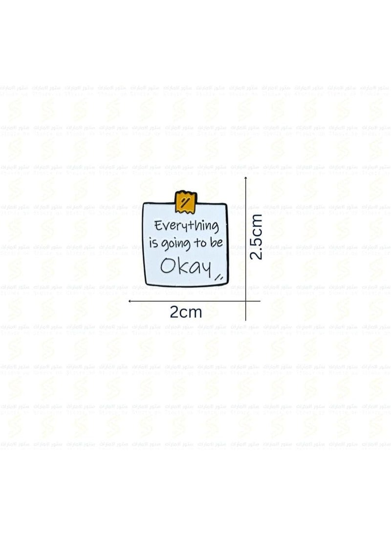 RYN Motivational Quote Badge – "Everything is Going to Be Okay" Gift for Bags, Mobile, I pad, Backpacks, and Collectors Walls, Doors, Cars & Laptops - Image 2