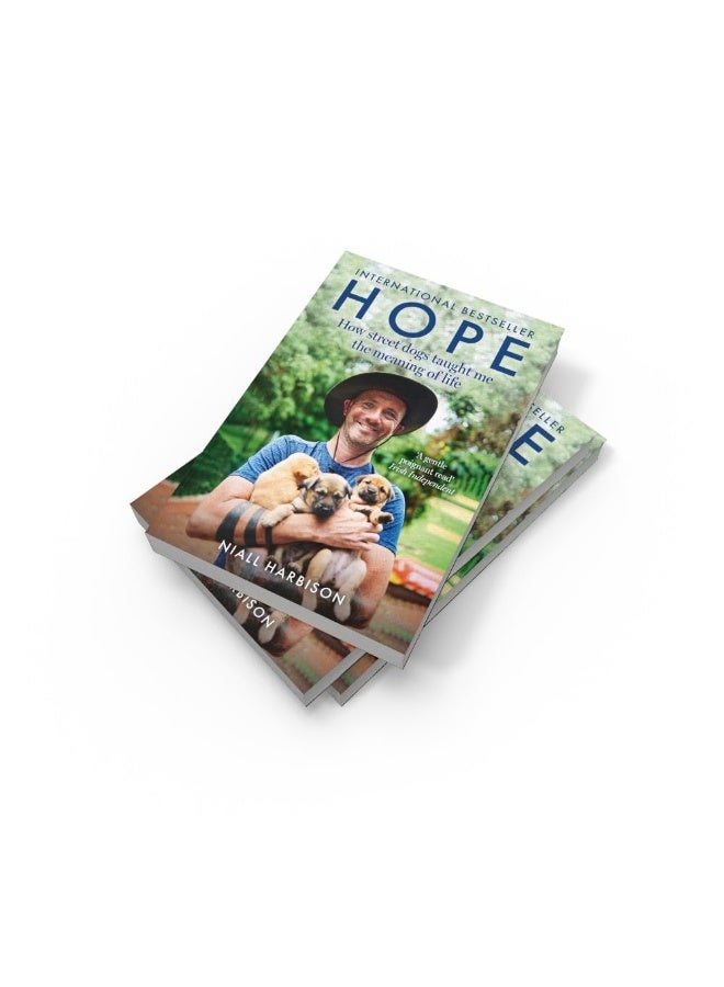 Hope - How Street Dogs Taught Me the Meaning of Li: Featuring Rodney, McMuffin and King Whacker - Image 3
