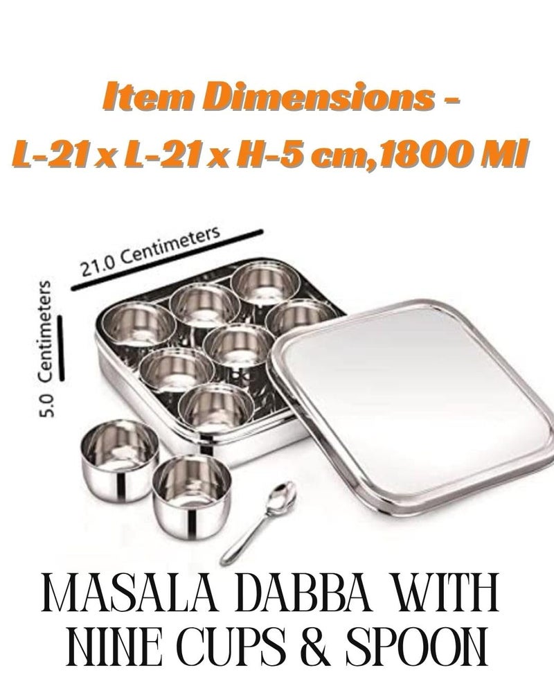 DiBha Stainless Steel Square Shape Masala Box/Masala Dabba with Nine Cups & Spoon, Spice Containers/Kitchen Storage Condiment Box (Silver L-21 x L-21 x H-5 cm, Small, 1800 Ml) - Image 3