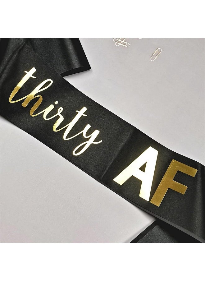 Magnusson's Garden - Thirty Af Birthday Sash 30Th Thirtylicious Dirty Thirty Flirty Birthday Sash Midlife Crisis In My Thirties Era Bday Decor - Image 1
