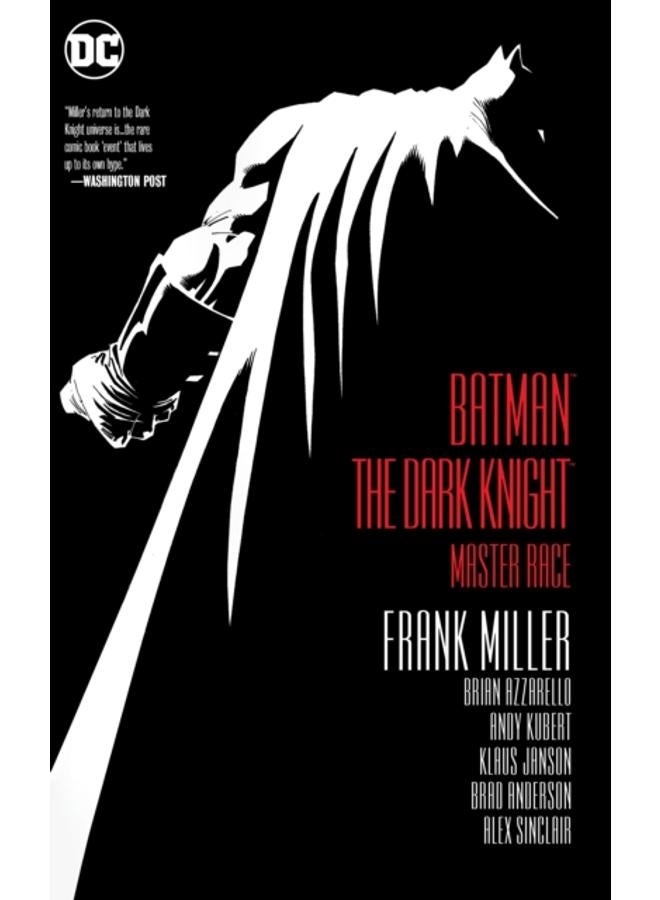 Batman: The Dark Knight : The Master Race 