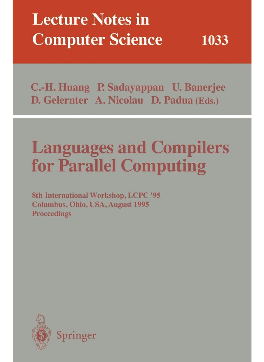 Languages and Compilers for Parallel Computing: 8th International Workshop, Columbus, Ohio, USA, August 10-12, 1995. Proceedings 
