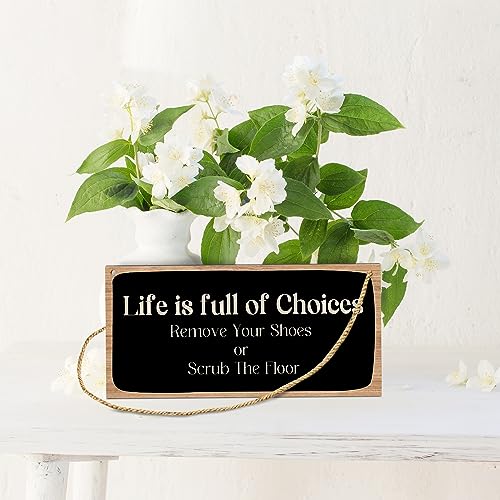 LWBEO Wooden Hanging Sign Plaque, Life Is Full Of Choices Remove Your Shoes Or Scrub The Floor, Motivational Quote Wood Wall Sign, Retro Farmhouse Home Decor Gift for Living Dining Room Hallway-A32 - Image 3