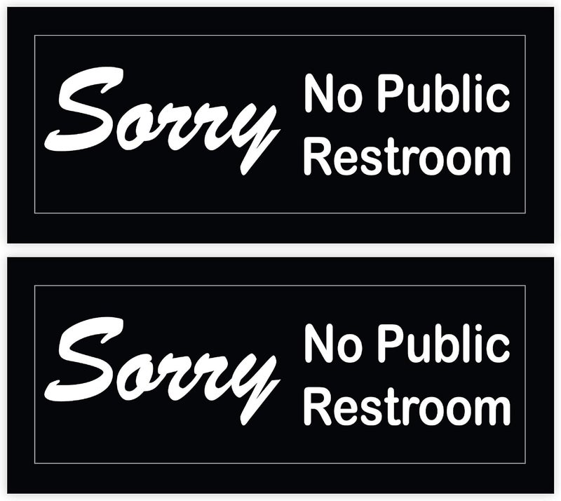 Wrapco (2 Pack) Sorry No Public Restroom Signs for Business Door or Window 4" x 9" Self Adhesive Vinyl Decal Stickers - Image 1