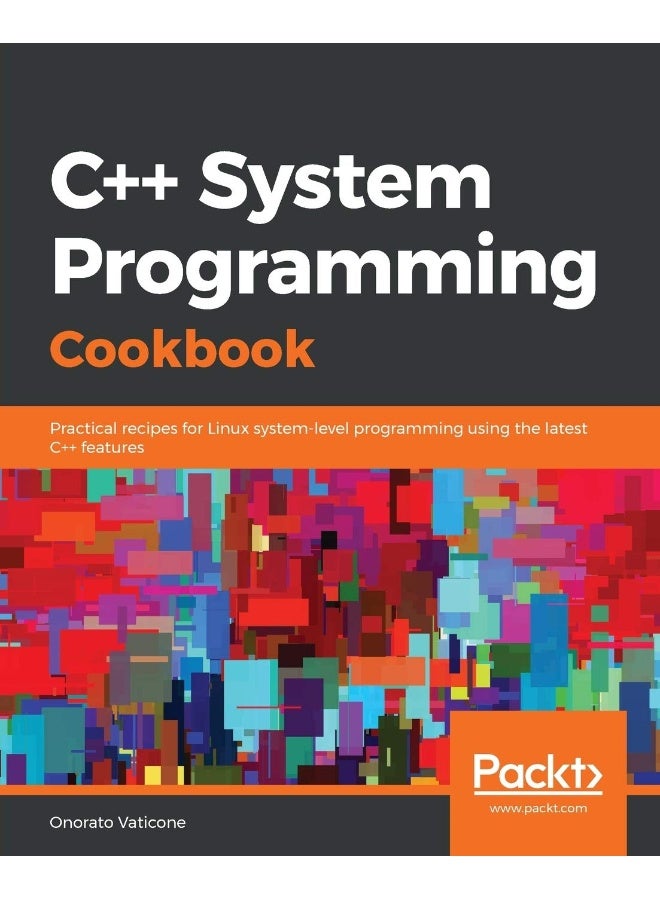 C++ Systems Programming Cookbook