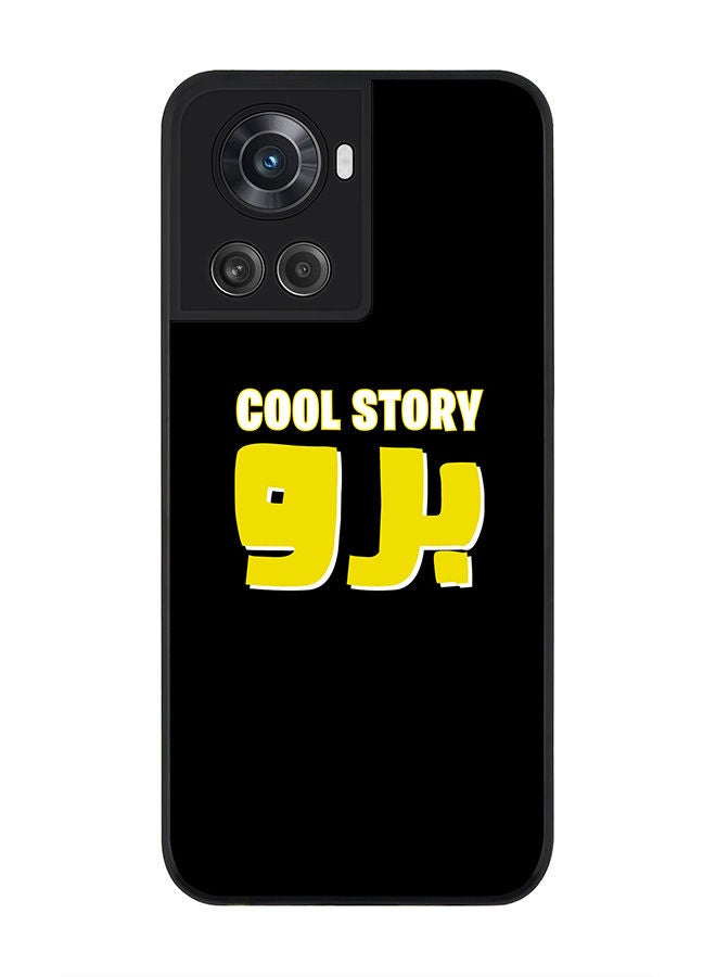 Stylizedd Rugged Black edge case for OnePlus 10R 5G/OnePlus Ace 5G Slim fit Soft Case Flexible Rubber Edges Anti Drop TPU Gel Thin Cover - Cool story bro - Image 1