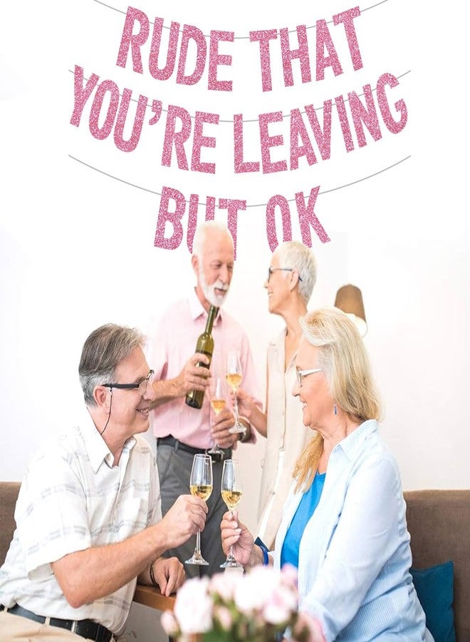 BEISHIDA Rude That You're Leaving But OK pink Banner - Image 4