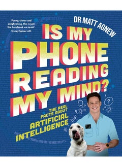 Is My Phone Reading My Mind?: The real facts about artificial intelligence  - Image 1