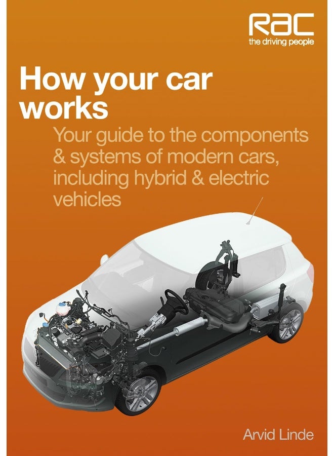 Veloce Publishing Ltd How Your Car Works: Your Guide to the Components & Systems of Modern Cars, Including Hybrid & Electric Vehicles