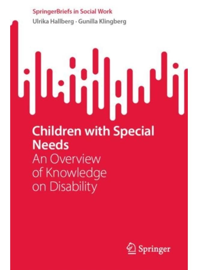 Children with Special Needs : An Overview of Knowledge on Disability 