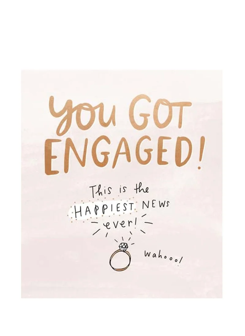 بيجمينت You Got Engaged Happiest News Ever Greeting Card