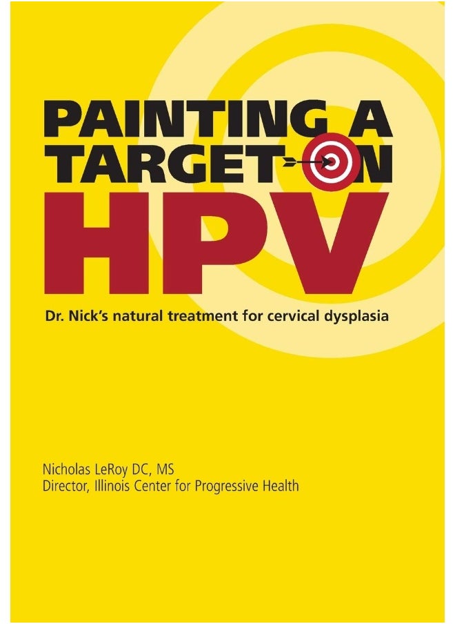 null - Painting a Target on HPV: Dr. Nick's Natural Treatment for Cervical Dysplasia - Image 1