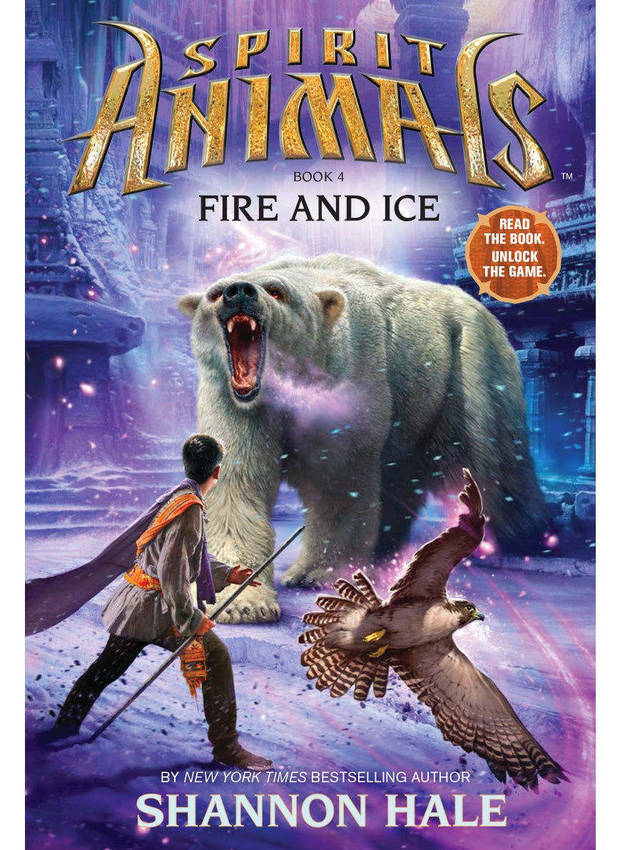 Fire and Ice (Spirit Animals, Book 4) 