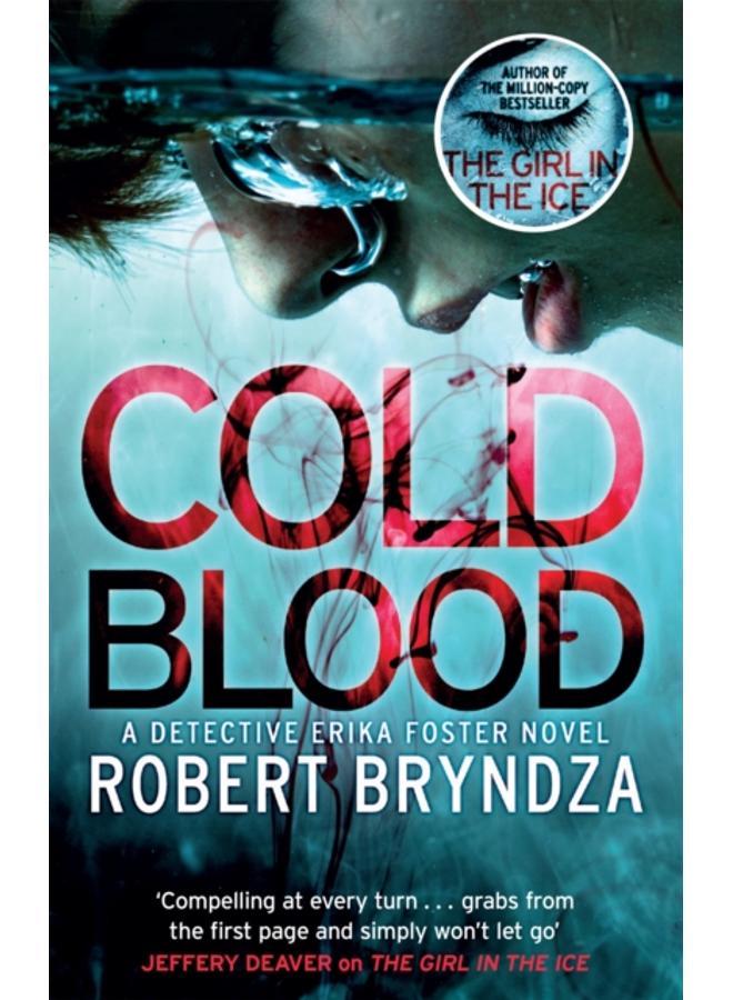 Cold Blood : A gripping serial killer thriller that will take your breath away 