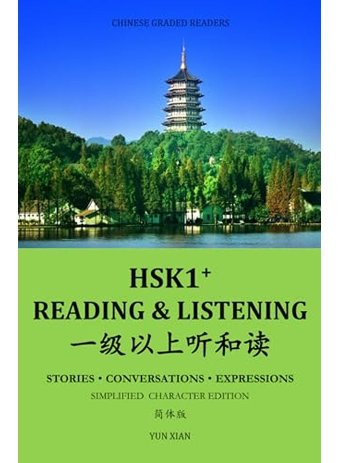 Hsk1+ Reading And Listening Chinese Graded Reader By Xian Yun Paperback